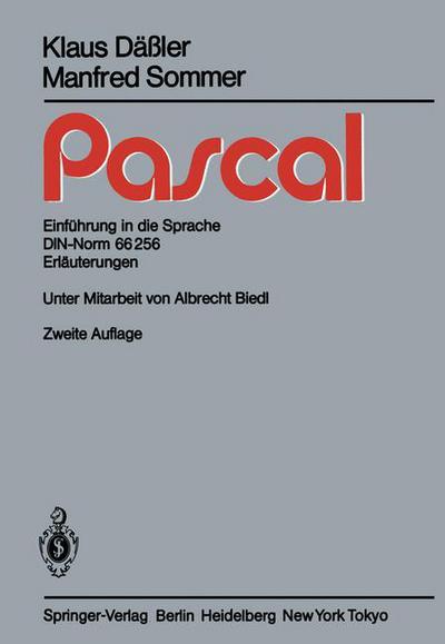 Cover for K Daaler · Pascal: Einfuhrung in Die Sprache Din-norm 66256 Erlauterungen (Paperback Book) (1985)