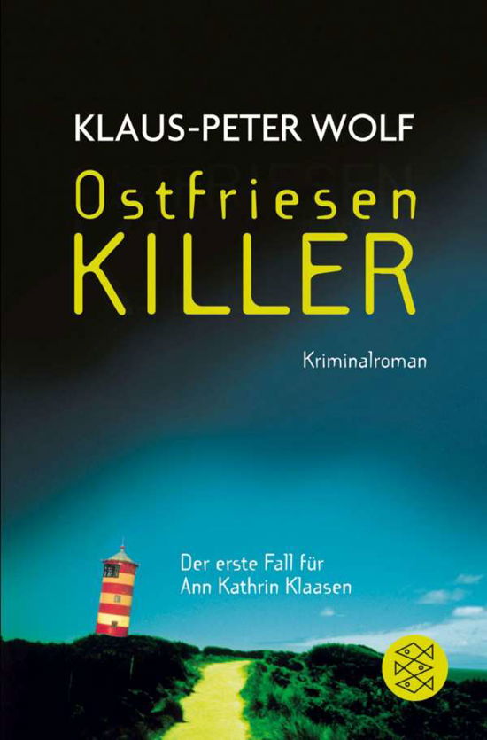 Fischer TB.16667 Wolf.Ostfriesenkiller - Klaus-peter Wolf - Böcker -  - 9783596166671 - 