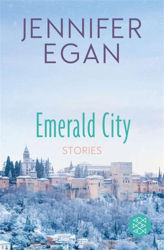 Cover for Jennifer Egan · Fischer Tb.70267 Egan.emerald City (Book) (2020)