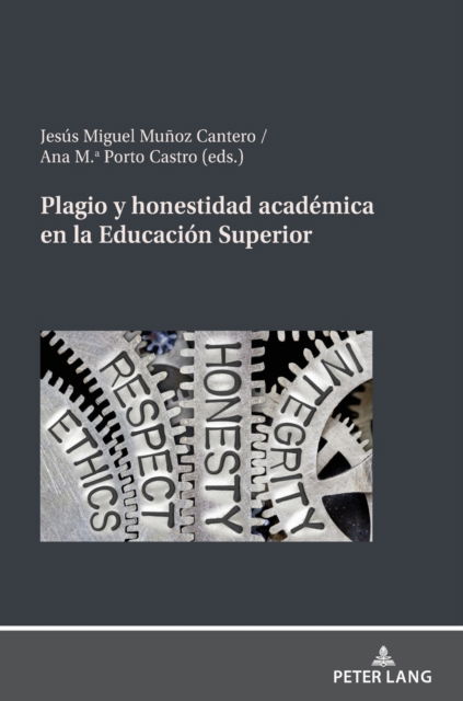 Cover for Jesús Miguel Muñoz Cantero · Plagio y Honestidad Acdémica en la Educación Superior (Book) (2022)