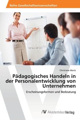 Cover for Martz · Pädagogisches Handeln in der Pers (Bok) (2012)