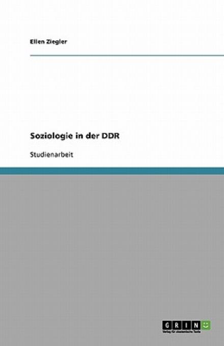 Cover for Ziegler · Soziologie in der DDR (Paperback Book) [German edition] (2009)