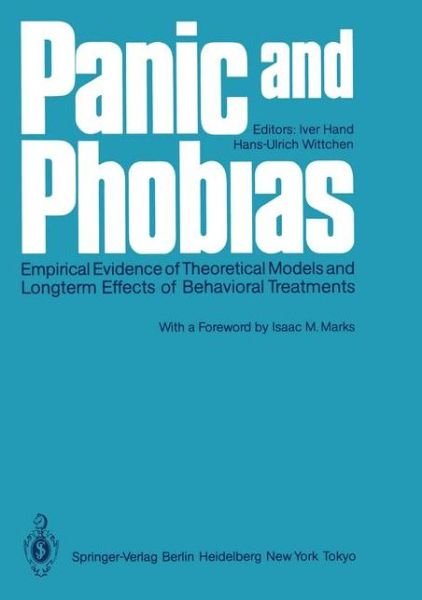 Cover for Iver Hand · Panic and Phobias: Empirical Evidence of Theoretical Models and Longterm Effects of Behavioral Treatments (Paperback Bog) [Softcover reprint of the original 1st ed. 1986 edition] (2011)