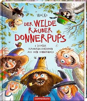 Cover for Walko · Der wilde Räuber Donnerpups (Bok) (2024)