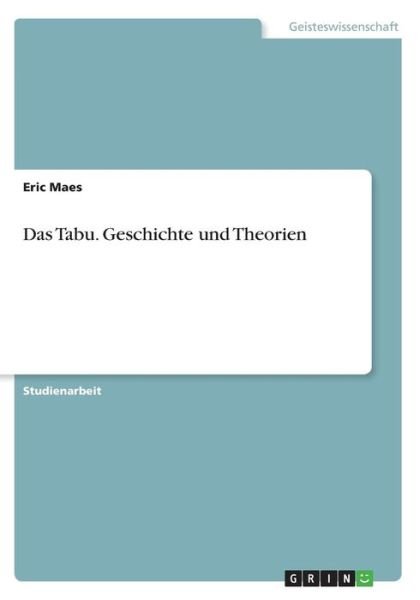 Cover for Maes · Das Tabu. Geschichte und Theorien (Book)