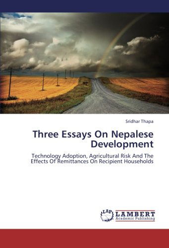 Cover for Sridhar Thapa · Three Essays on Nepalese Development: Technology Adoption, Agricultural Risk and the Effects of Remittances on Recipient Households (Paperback Book) (2012)