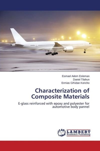 Cover for Esleman Esmael Adem · Characterization of Composite Materials (Paperback Book) (2015)