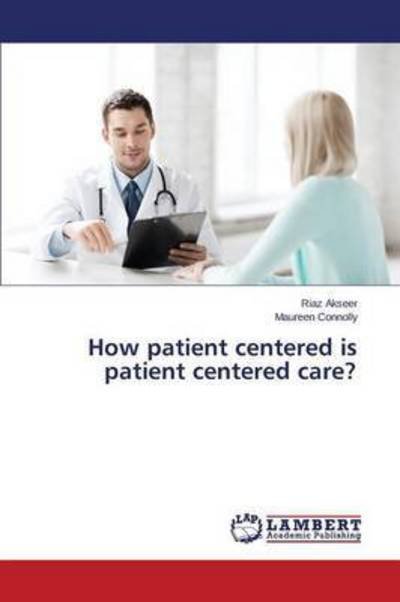 Cover for Akseer · How patient centered is patient (Bok) (2015)