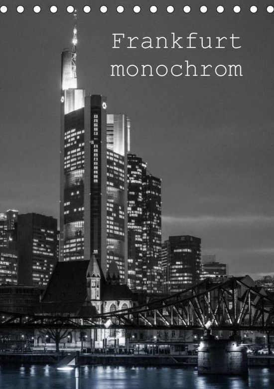 Cover for Stumpf · Frankfurt monochrom (Tischkalend (Book)