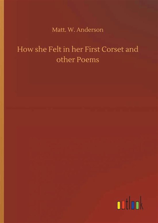 Cover for Anderson · How she Felt in her First Cors (Buch) (2019)