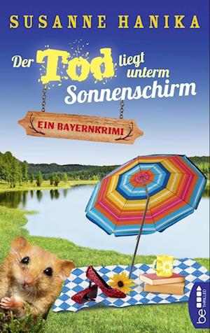 Der Tod liegt unterm Sonnenschirm - Susanne Hanika - Books - Bastei Lübbe AG - 9783741302671 - June 25, 2021