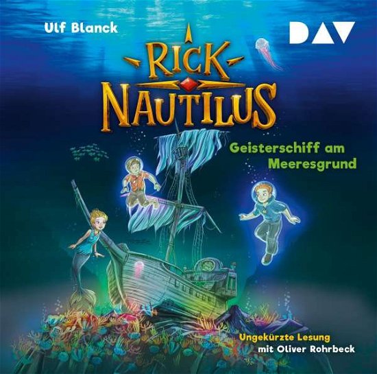 Cover for Ulf Blanck · Rick Nautilus-teil 4: Geisterschiff Am Meeresgru (CD) (2021)