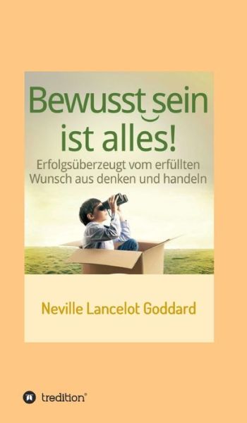 Cover for Goddard · Bewusstsein ist alles (Book) (2017)