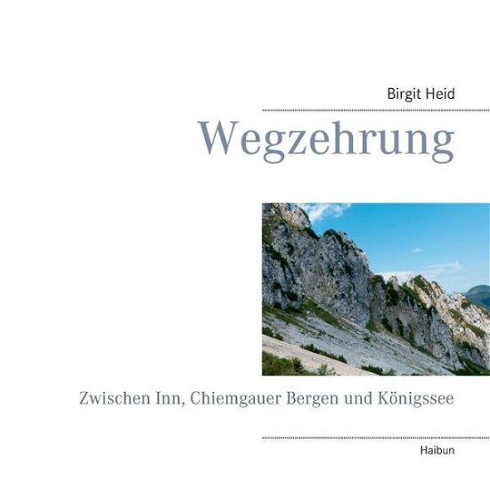 Cover for Heid · Wegzehrung (Book) (2019)