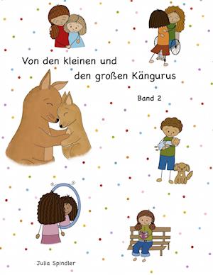 Cover for Julia Spindler · Von den kleinen und den großen Kängurus (Hardcover Book) (2021)