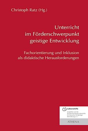 Cover for Christoph Ratz · Unterricht im Förderschwerpunkt geistige Entwicklung (Paperback Book) (2010)