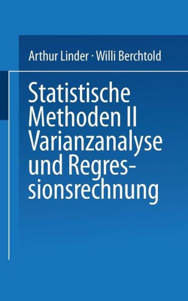 Cover for Linder · Statistische Methoden II Varianzanalyse Und Regressionsrechnung - Uni-Taschenbucher (Hardcover Book) [1982 edition] (1982)