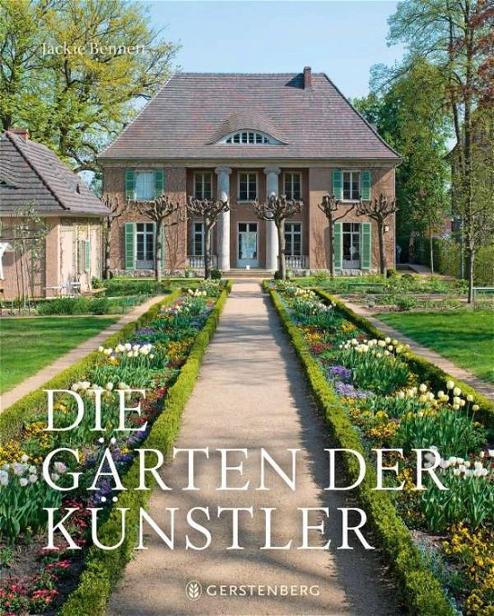 Cover for Jackie Bennett · Die Gärten der Künstler (Hardcover Book) (2020)