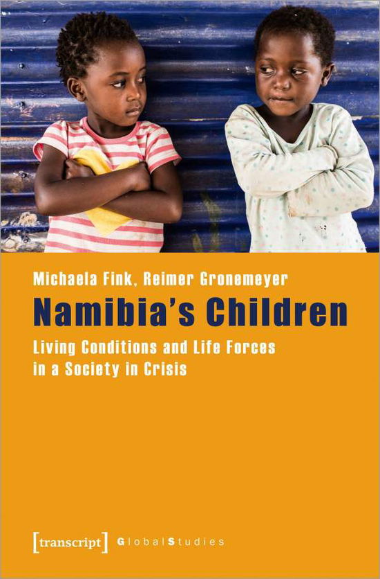 Cover for Michaela Fink · Namibia's Children – Living Conditions and Life Forces in a Society in Crisis (Paperback Book) (2021)
