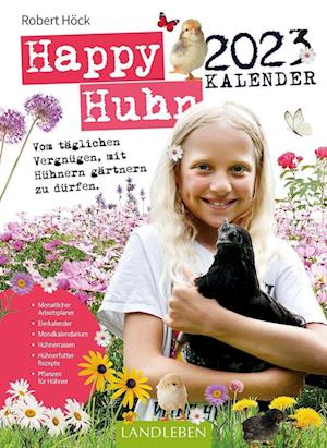 Happy Huhn Kalender 2023 - Robert Höck - Books - Cadmos Verlag - 9783840430671 - July 18, 2022