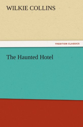 Cover for Wilkie Collins · The Haunted Hotel (Tredition Classics) (Paperback Bog) (2011)