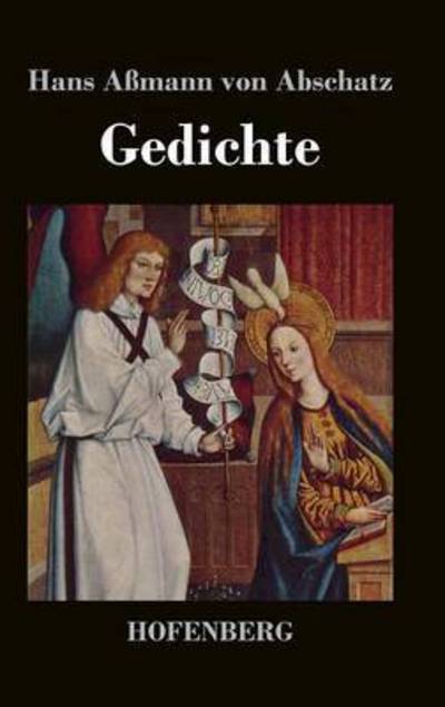 Cover for Hans Assmann Von Abschatz · Gedichte (Hardcover Book) (2014)