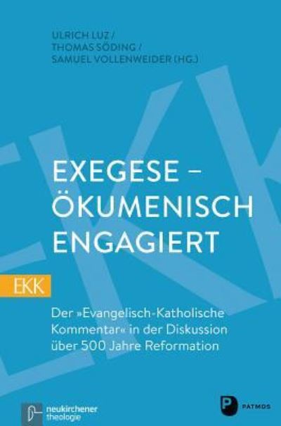 Cover for Ulrich Luz · Exegese - Okumenisch Engagiert (Paperback Book) (2016)