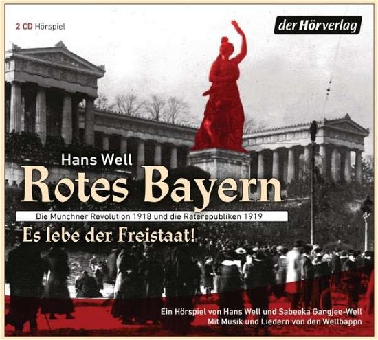 Rotes Bayern - Well - Bücher -  - 9783844528671 - 