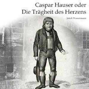 Cover for Wassermann · Wassermann:caspar Hauser,mp3-cd (MP3-CD)