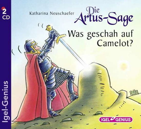 Cover for Katharina Neuschaefer · Die Artus-sage-was Geschah a (CD) (2011)