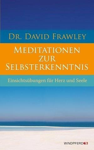 Cover for David Frawley · Meditationen zur Selbsterkenntnis (Paperback Bog) (2011)