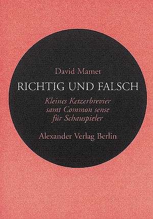 Cover for David Mamet · Richtig Und Falsch (Bok)