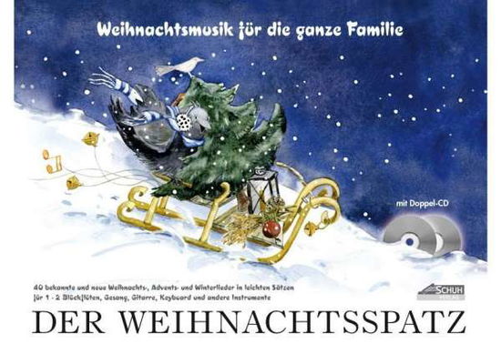 Cover for Schuh · Der Weihnachtsspatz,m.2 CD-A (Book)