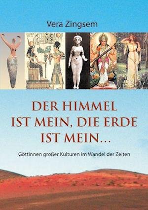 Cover for Vera Zingsem · Der Himmel ist mein, die Erde ist mein (Paperback Book) (2021)