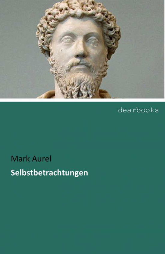 Cover for Aurel · Selbstbetrachtungen (Book)