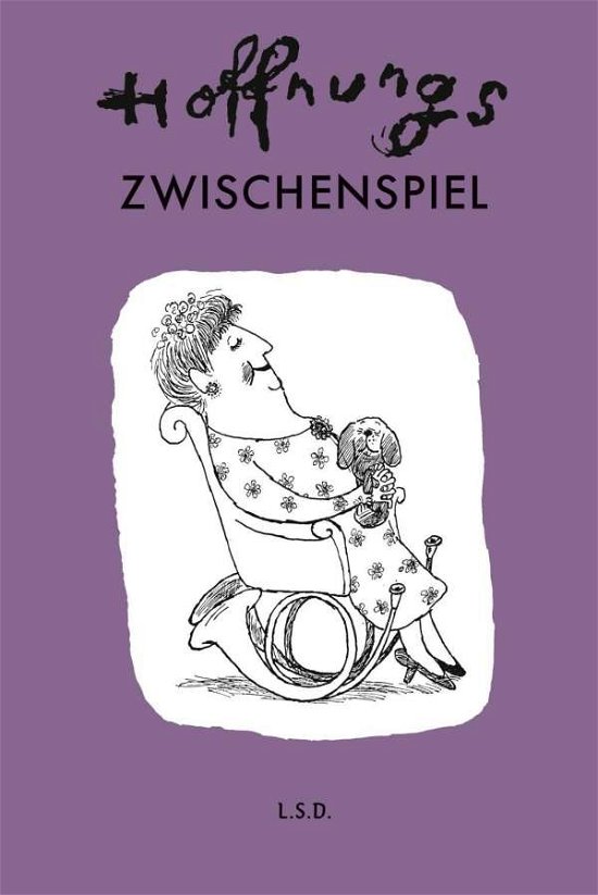 Cover for Hoffnung · Hoffnungs Zwischenspiel (Buch)