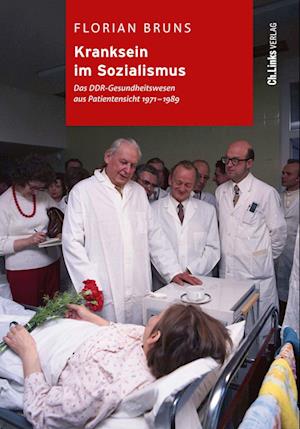 Cover for Florian Bruns · Kranksein im Sozialismus (Book) (2022)