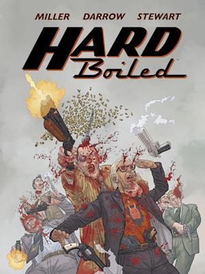 Hard Boiled - Frank Miller - Książki - Cross Cult Entertainment - 9783986664671 - 15 stycznia 2024