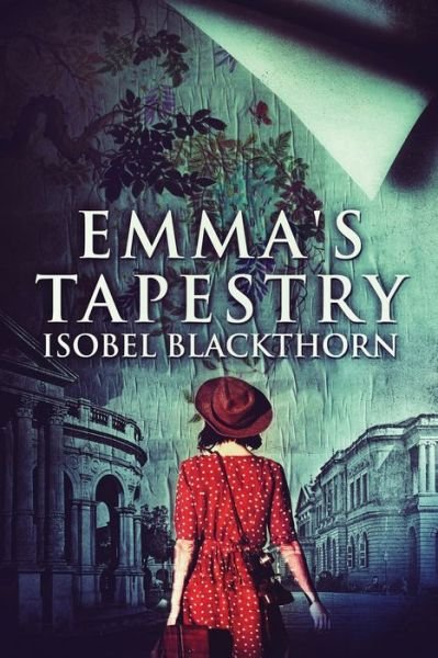 Cover for Isobel Blackthorn · Emma's Tapestry (Paperback Bog) (2022)