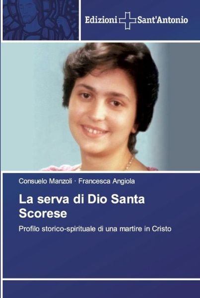 Cover for Manzoli · La serva di Dio Santa Scorese (Book) (2018)
