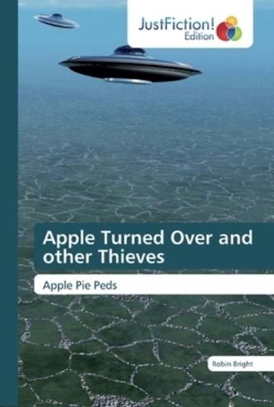 Apple Turned Over and other Thie - Bright - Boeken -  - 9786200110671 - 10 oktober 2019