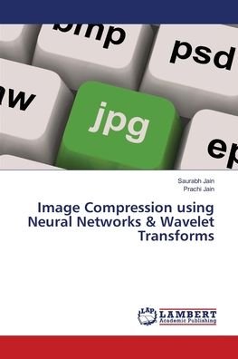 Cover for Jain · Image Compression using Neural Net (Bok) (2020)