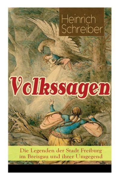 Cover for Heinrich Schreiber · Volkssagen (Paperback Book) (2018)