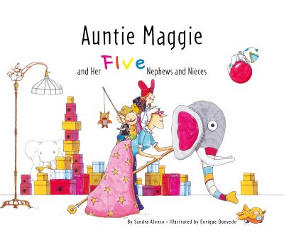 Cover for Sandra Alonso · Auntie Maggie and Her Five Nephews and Nieces (Hardcover Book) (2023)