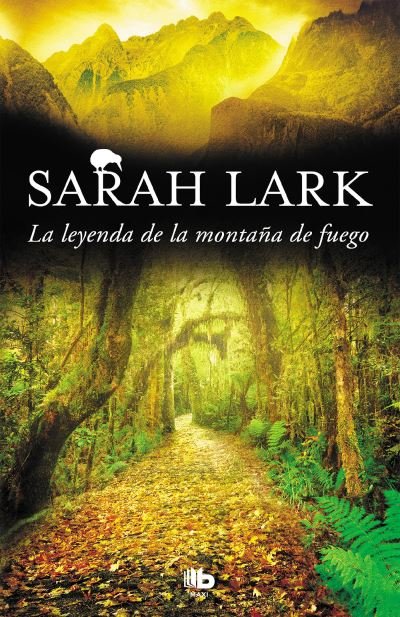 Cover for Sarah Lark · La leyenda de la montana de fuego / Legend of the Fire Mountain (Paperback Bog) (2019)