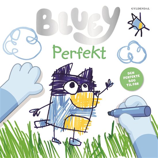 Cover for Ludo Studio Pty Ltd · Bluey: Bluey - Perfekt (Bound Book) [1º edição] (2024)