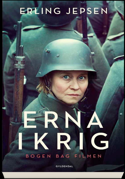 Cover for Erling Jepsen · Erna i krig (Sewn Spine Book) [1. Painos] (2020)