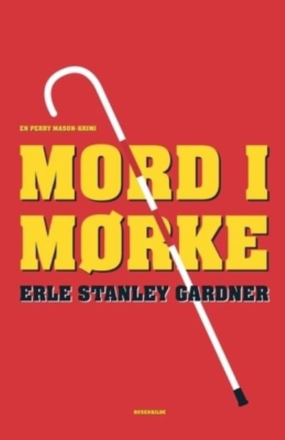 Cover for Erle Stanley Gardner · Mord i morke (Paperback Book) (2016)