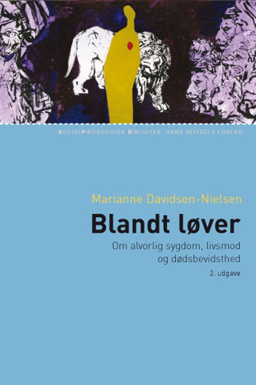 Marianne Davidsen-Nielsen · Socialpædagogisk Bibliotek: Blandt løver (Sewn Spine Book) [2. wydanie] (2010)