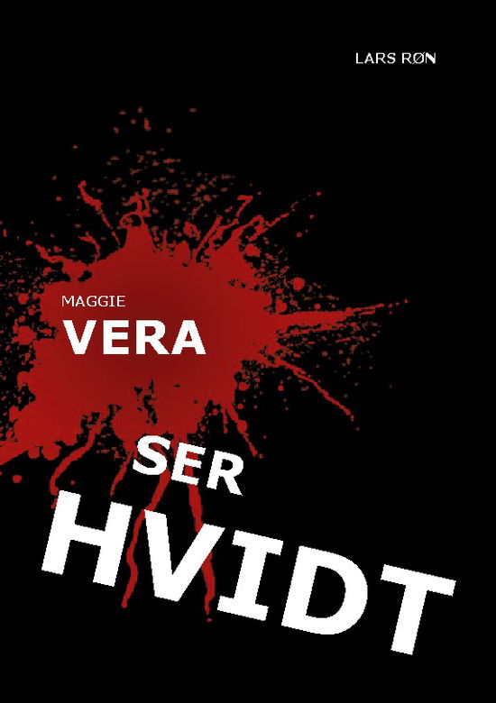 Cover for Lars Røn · Maggie Vera ser Hvidt (Paperback Book) [1. wydanie] (2022)